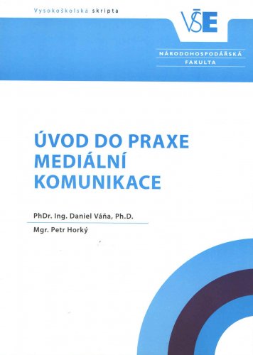 Úvod do praxe mediální komunikace