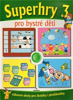 Superhry 3 pro bystré děti