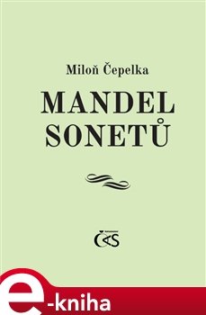 Mandel sonetů - Miloň Čepelka