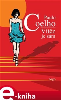 Vítěz je sám - Paulo Coelho