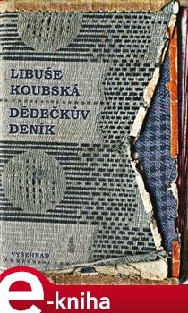 Dědečkův deník - Libuše Koubská