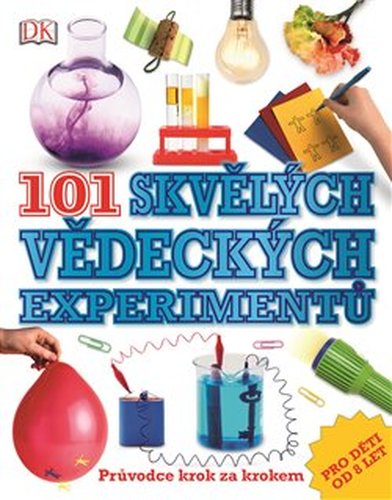 101 úžasných vědeckých experimentů