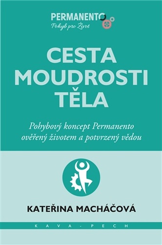 Cesta moudrosti těla