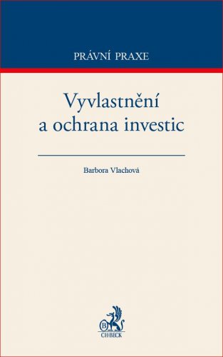 Vyvlastnění a ochrana investic