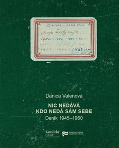 Nic nedává, kdo nedá sám sebe - Danica Valenová