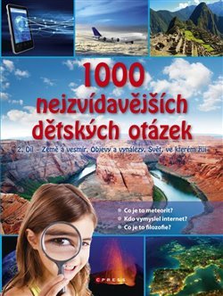 1000 nejzvídavějších dětských otázek - 2. díl