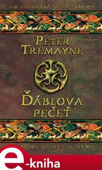 Ďáblova pečeť - Peter Tremayne