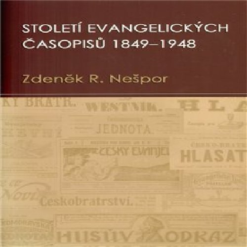 Století evangelických časopisů 1849–1948