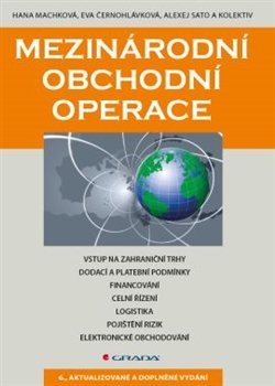 Mezinárodní obchodní operace - kol., Hana Machková, Eva Černohlávková