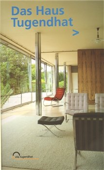 Das Haus Tugendhat - Pavel Liška, Iveta Černá, Dagmar Černoušková