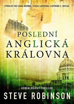 Poslední anglická královna - Steve Robinson