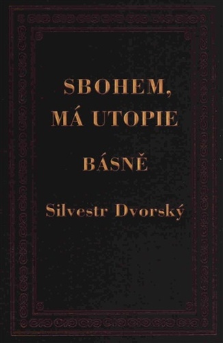Sbohem, má utopie