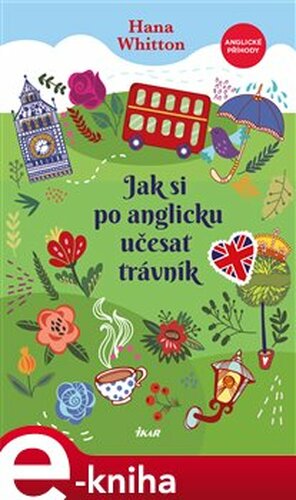 Jak si po anglicku učesat trávník