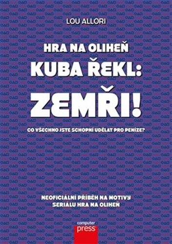 Hra na oliheň – Kuba řekl: Zemři! - Lou Allori