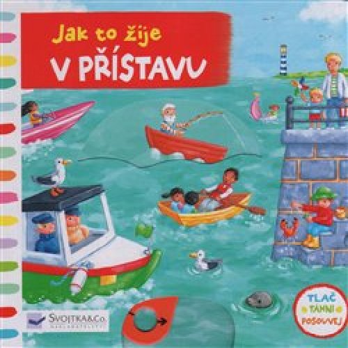 Jak to žije v přístavu