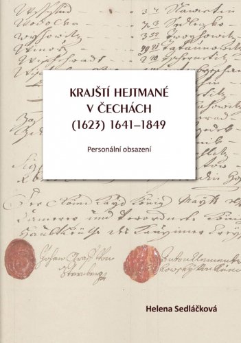Krajští hejtmané v Čechách (1623) 1641–1849 – Personální obsazení