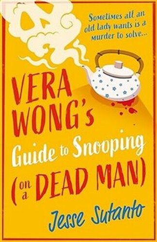Vera Wong´s Guide to Snooping (on a Dead Man) - Jesse Q. Sutantová