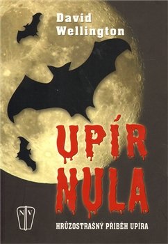 Upír nula - David Wellington