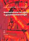 Antiinfekční terapie v gastroenterologii - Otto Lochmann, Jindra Lochmannová