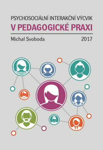 Psychosociální interakční výcvik v pedagogické praxi