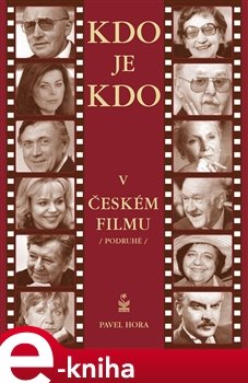 Kdo je kdo v českém filmu - Pavel Hora