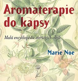 Aromaterapie do kapsy - Marie Noe