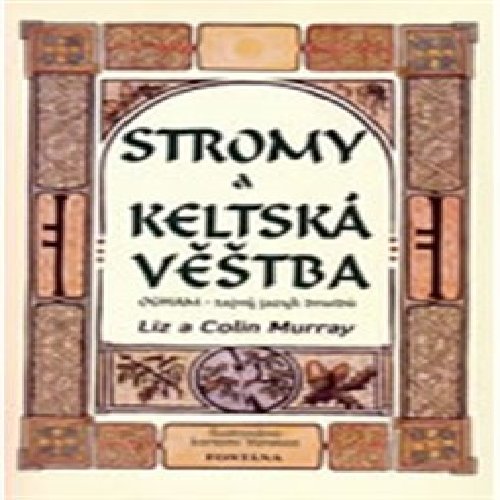 Stromy a keltská věštba