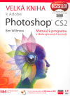 Velká kniha k Adobe Photoshop CS2 - Ben Willmore