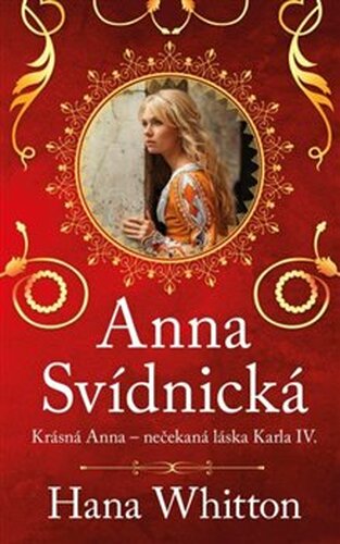 Anna Svídnická – Krásná Anna