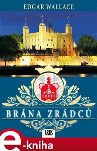 Brána zrádců - Edgar Walace