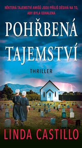 Pohřbená tajemství - Linda Castillo