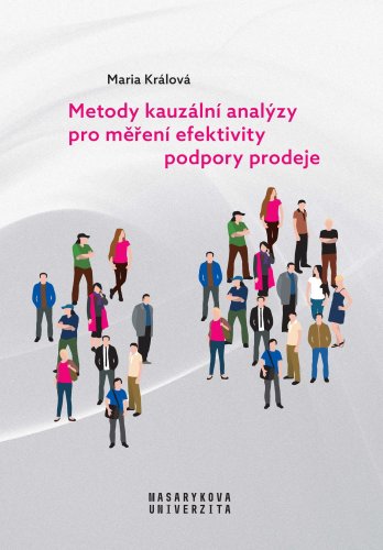 Metody kauzální analýzy pro měření efektivity podpory prodeje