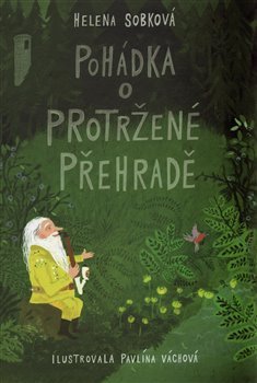 Pohádka o Protržené přehradě - Helena Sobková