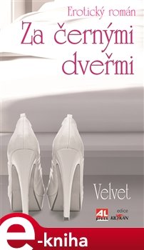 Za černými dveřmi - Velvet