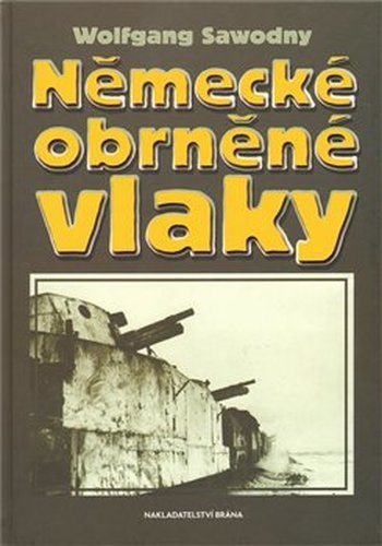 Německé obrněné vlaky - Wolfgang Sawodny