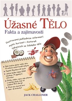 Úžasné tělo - Jack Challoner