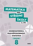 Matematika pro střední školy 8. díl – Pracovní sešit