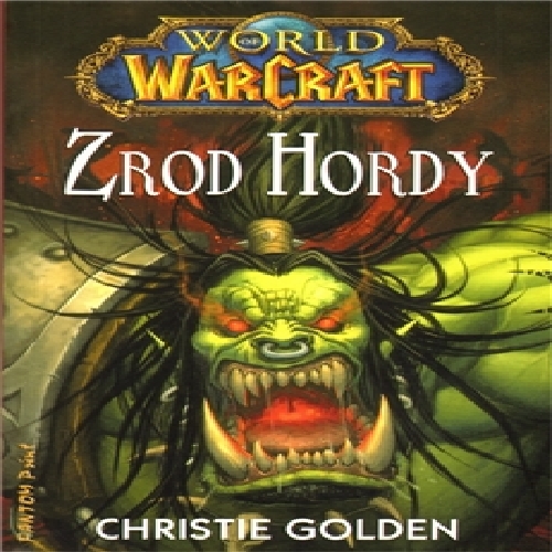 World of Warcraft - Zrod Hordy