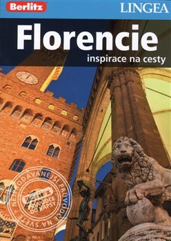 Florencie - Inspirace na cesty