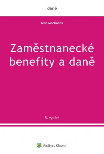 Zaměstnanecké benefity a daně