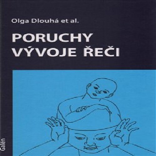 Poruchy vývoje řeči
