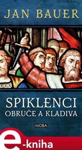 Spiklenci obruče a kladiva - Jan Bauer