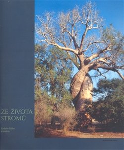 Ze života stromů - Ladislav Bláha