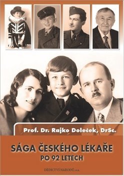 Sága českého lékaře po 92 letech - Rajko Doleček