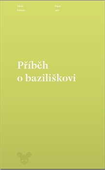 Příběh o baziliškovi - Václav Kahuda