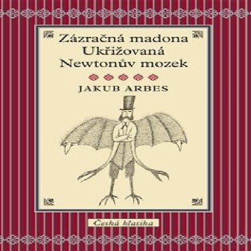 Zázračná madona, Ukřižovaná, Newtonův mozek
