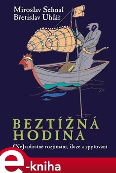 Beztížná hodina - Miroslav Sehnal, Břetislav Uhlář