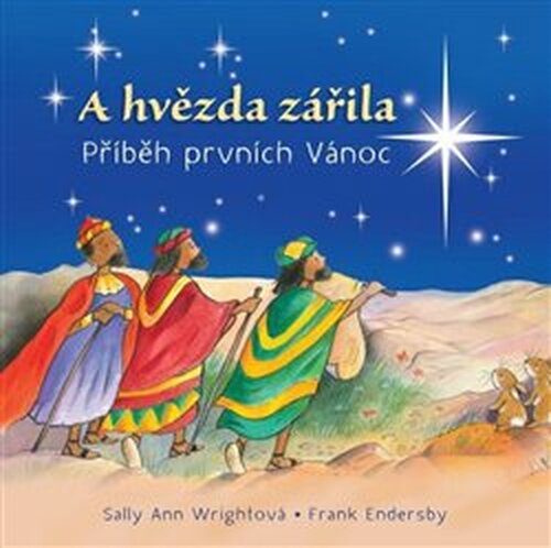 A hvězda zářila - Frank Endersby, Sally Ann Wrightová