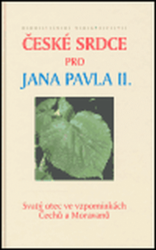 České srdce pro Jana Pavla II.