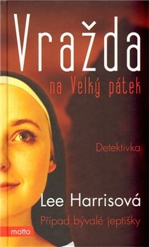 Vražda na Velký pátek - Lee Harrisová